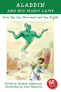 Aladdin And His Magic Lamp: From The One Thousand And One Nights