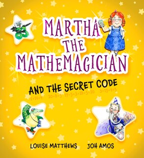 Front cover_Martha The Mathemagician And The Secret Code
