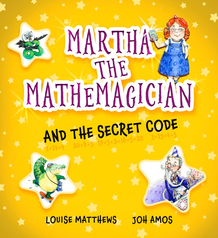 Front cover_Martha The Mathemagician And The Secret Code