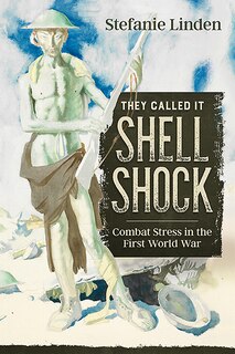 Front cover_They Called It Shell Shock