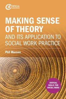 Couverture_Making sense of theory and its application to social work practice