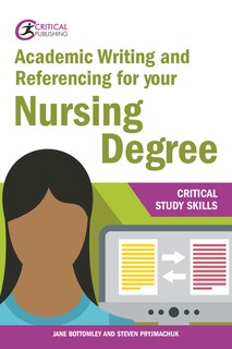Front cover_Academic Writing And Referencing For Your Nursing Degree