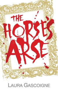 Front cover_The Horse's Arse