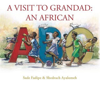 Front cover_A Visit To Grandad: An African Abc
