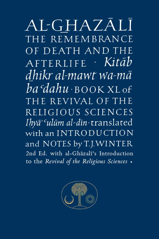 Couverture_Al-ghazali On The Remembrance Of Death & The Afterlife