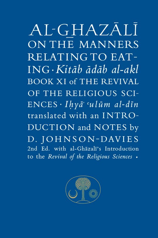 Front cover_Al-ghazali On The Manners Relating To Eating