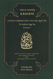 A Sufi Commentary on the Qur'an: Ta'wilat al-Qur'an