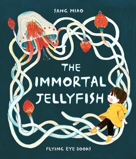 Front cover_The Immortal Jellyfish