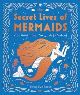 Front cover_The Secret Lives Of Mermaids