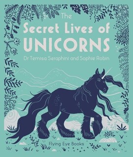 Front cover_The Secret Lives Of Unicorns