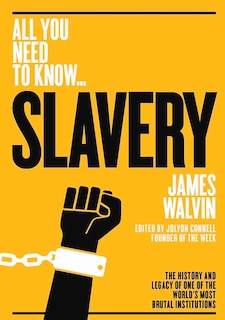 Slavery: The history and legacy of one of the world’s most brutal institutions