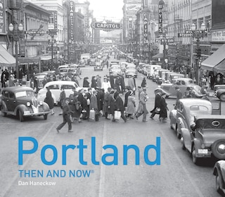 Front cover_Portland Then And Now®