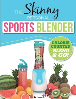 Front cover_The Skinny Personal Sports Blender Recipe Book