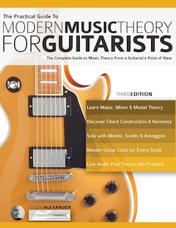 Front cover_The Practical Guide to Modern Music Theory for Guitarists
