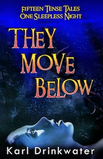 Front cover_They Move Below