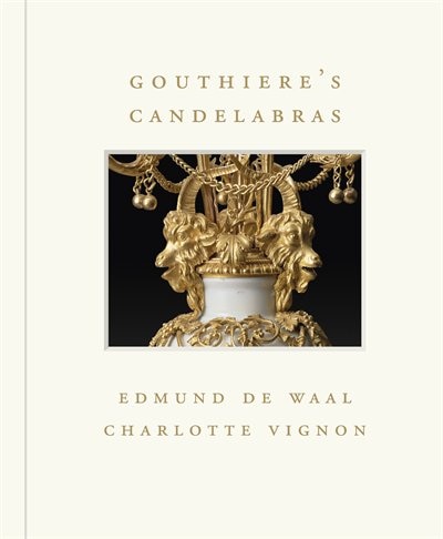 Front cover_Gouthiere's Candelabras