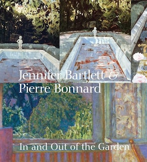 Front cover_Jennifer Bartlett & Pierre Bonnard