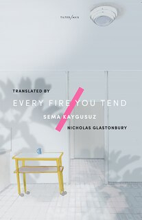 Couverture_Every Fire You Tend