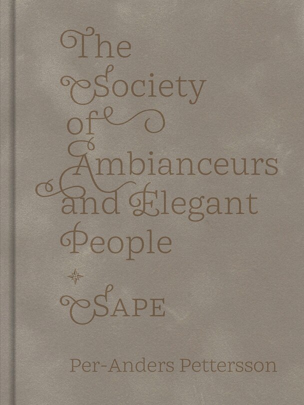 Front cover_The Society Of Ambianceurs And Elegant People