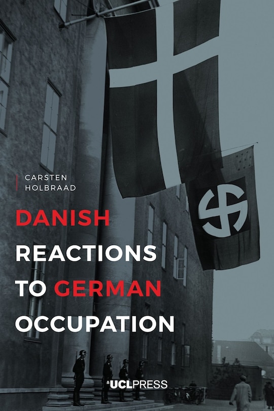 Front cover_Danish Reactions To German Occupation
