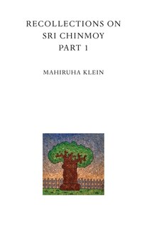 Couverture_Recollections on Sri Chinmoy, part 1