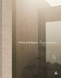 Front cover_Place And Space: Montalba Architects
