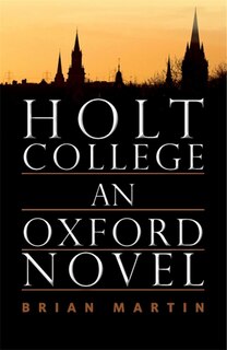 Front cover_Holt College: An Oxford Novel
