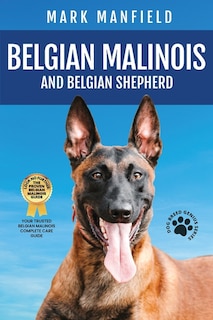 Front cover_Belgian Malinois And Belgian Shepherd