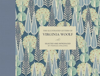Couverture_The Illustrated Letters of Virginia Woolf (Illustrated Letters)