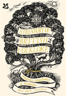 Couverture_A Treasury of British Folklore: Maypoles, Mandrakes and Mistletoe