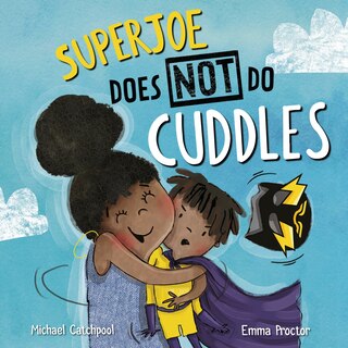 Couverture_Superjoe Does Not Do Cuddles