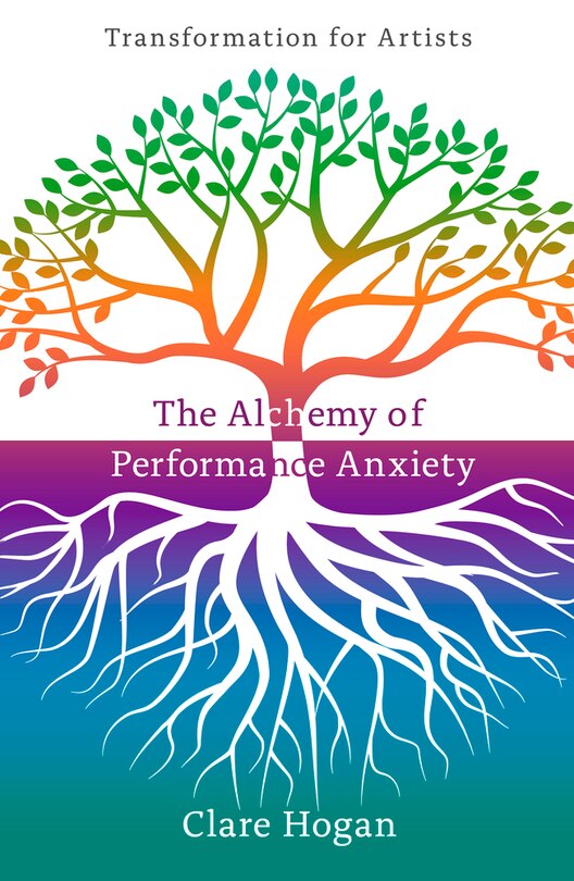 The Alchemy of Performance Anxiety: Transformation for Artists
