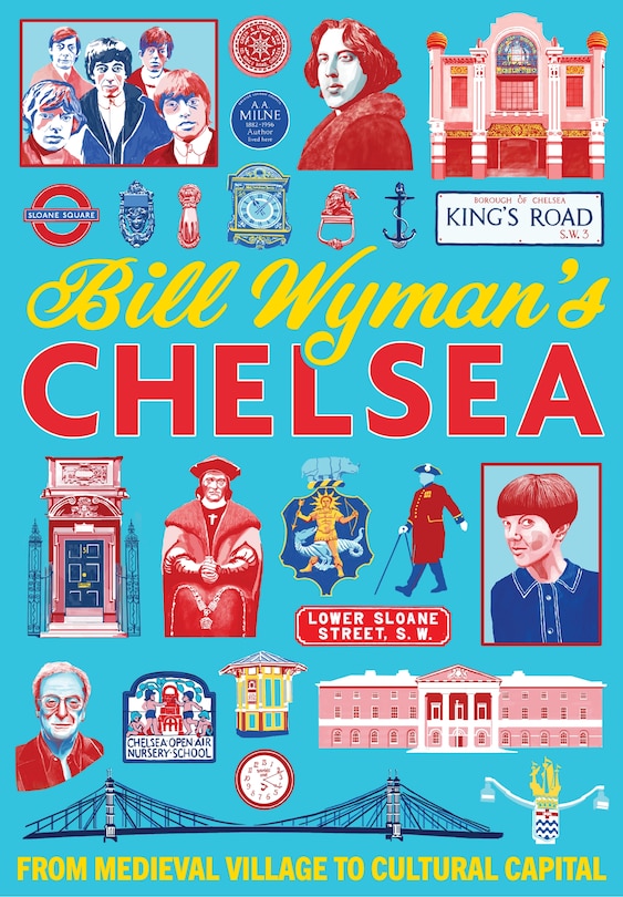 Front cover_Bill Wymans Chelsea