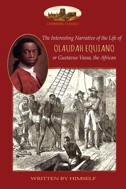 Couverture_The Interesting Narrative of the Life of Olaudah Equiano, or Gustavus Vassa, the African, written by himself