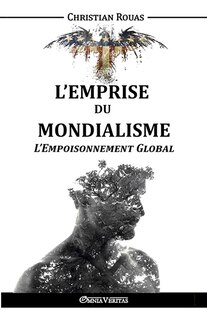 Front cover_L'Emprise du Mondialisme - L'Empoisonnement Global