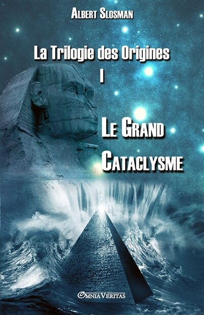Front cover_La Trilogie des Origines I - Le Grand Cataclysme
