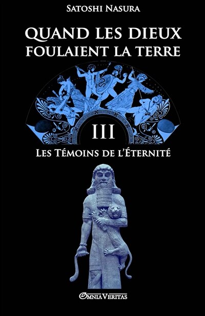 Couverture_Quand les dieux foulaient la terre III