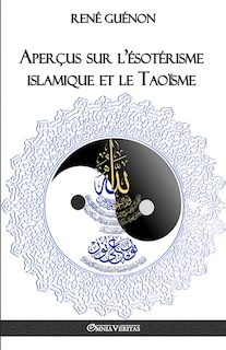 Front cover_Aperçus sur l'ésotérisme islamique et le Taoïsme