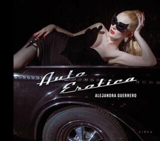 Front cover_Alejandra Guerrero - Auto Erotica
