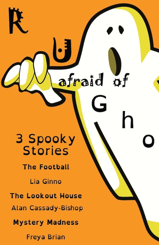 Front cover_R u afraid of ghosts?