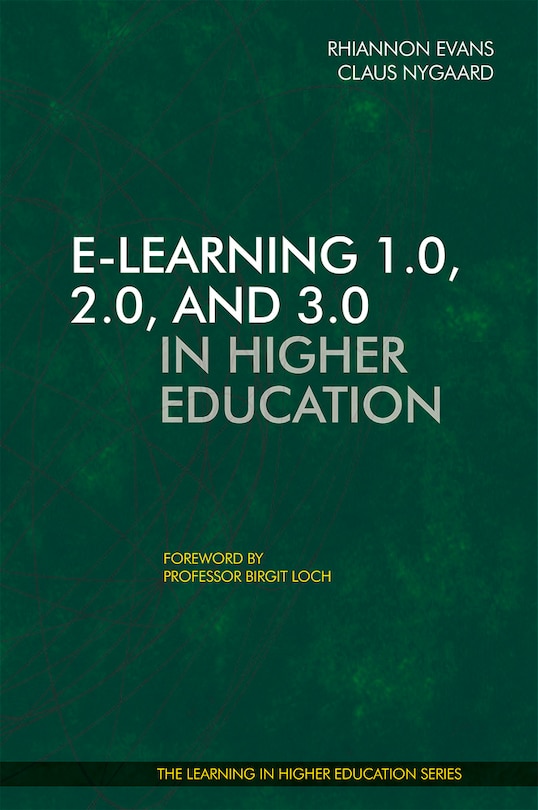 Couverture_E-learning 1.0, 2.0, And 3.0 In Higher Education