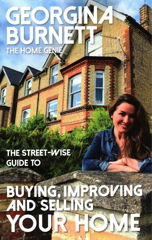 Couverture_The Street-wise Guide to Buying, Improving and Selling Your Home