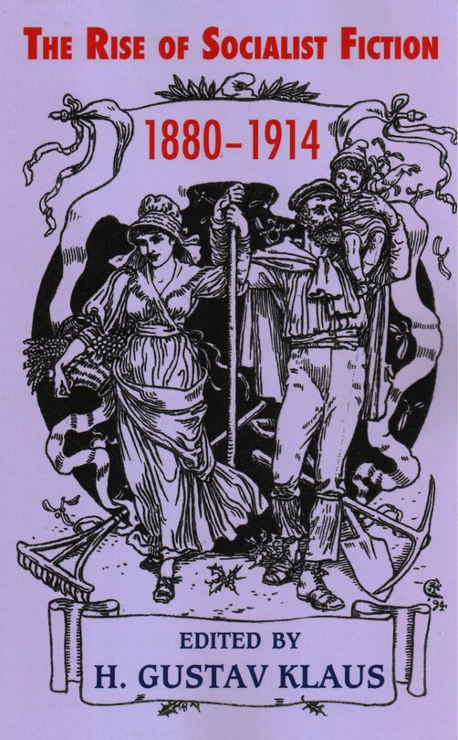 Couverture_The Rise of Socialist Fiction 1880-1914