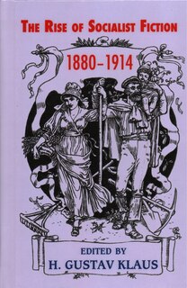 Front cover_The Rise of Socialist Fiction 1880-1914