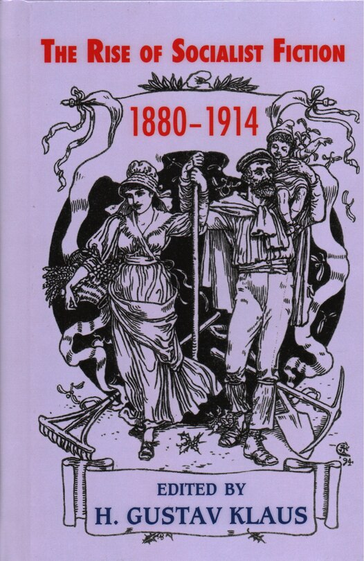 Front cover_The Rise of Socialist Fiction 1880-1914