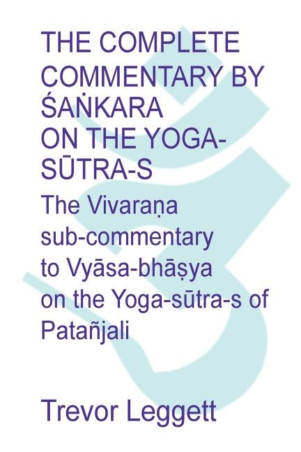 Front cover_The Complete Commentary by Śaṅkara on the Yoga Sūtra-s