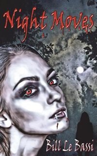 Night Moves: What is the price for loving a vampire?