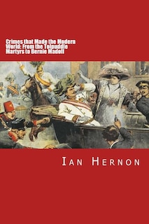 Front cover_Crimes that Made the Modern World