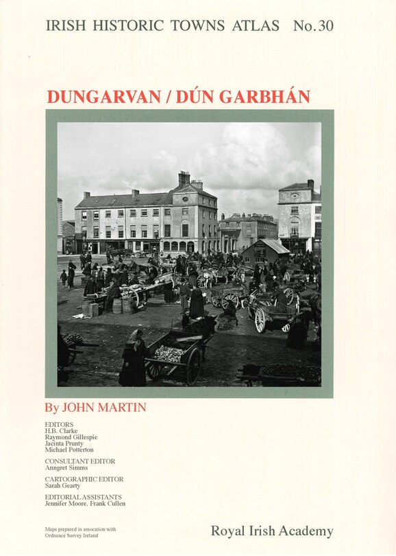 Front cover_Irish Historic Towns Atlas, No. 30, Dungarvan/dún Garbhán