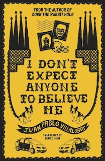 Front cover_I Don't Expect Anyone To Believe Me